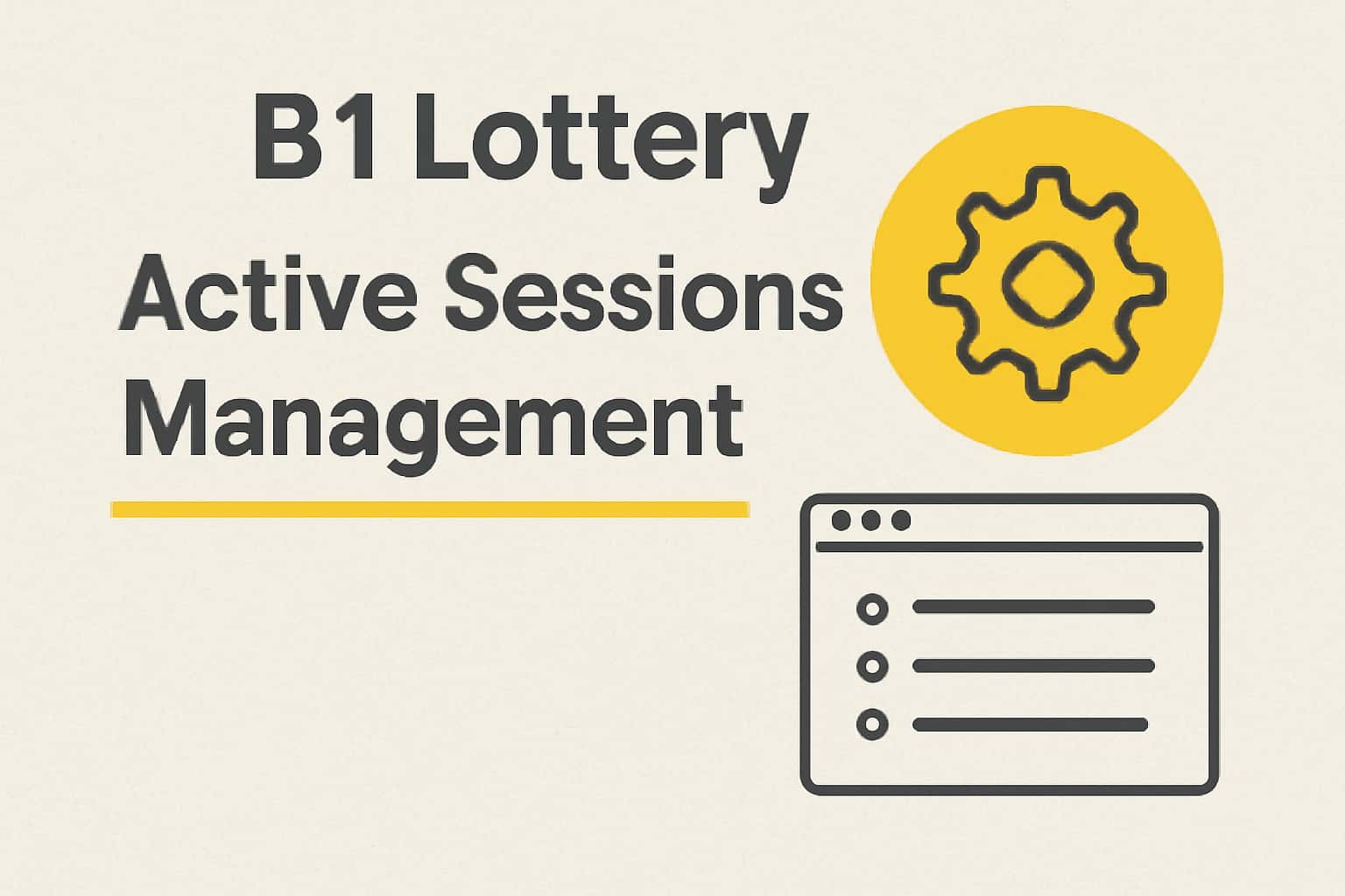 A visual representation of B1 Lottery Active Sessions Management showcasing user account security features.