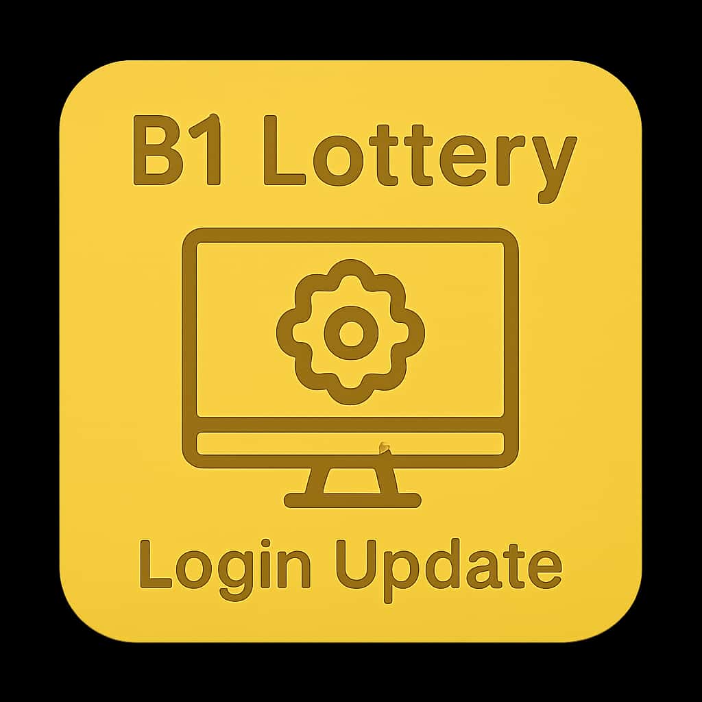 A professional badge representing B1 Lottery Login Update.