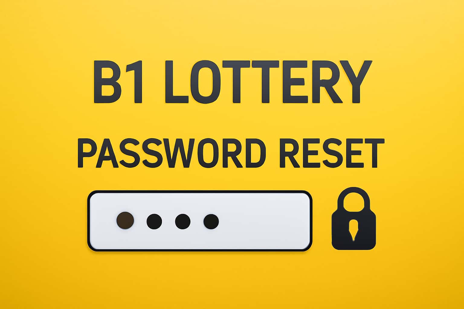 A neutral informational scene illustrating the B1 Lottery Password Reset process.