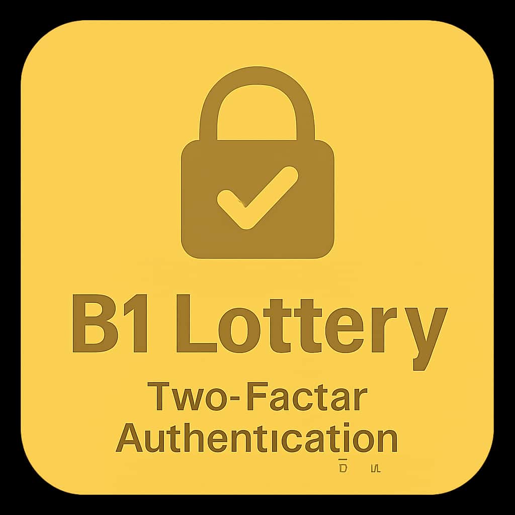 Icon representing B1 Lottery Two-Factor Authentication for security guidance.