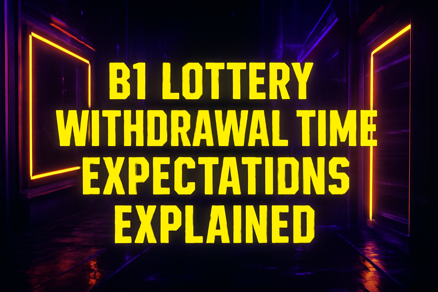 Informational scene about B1 Lottery Account Issues